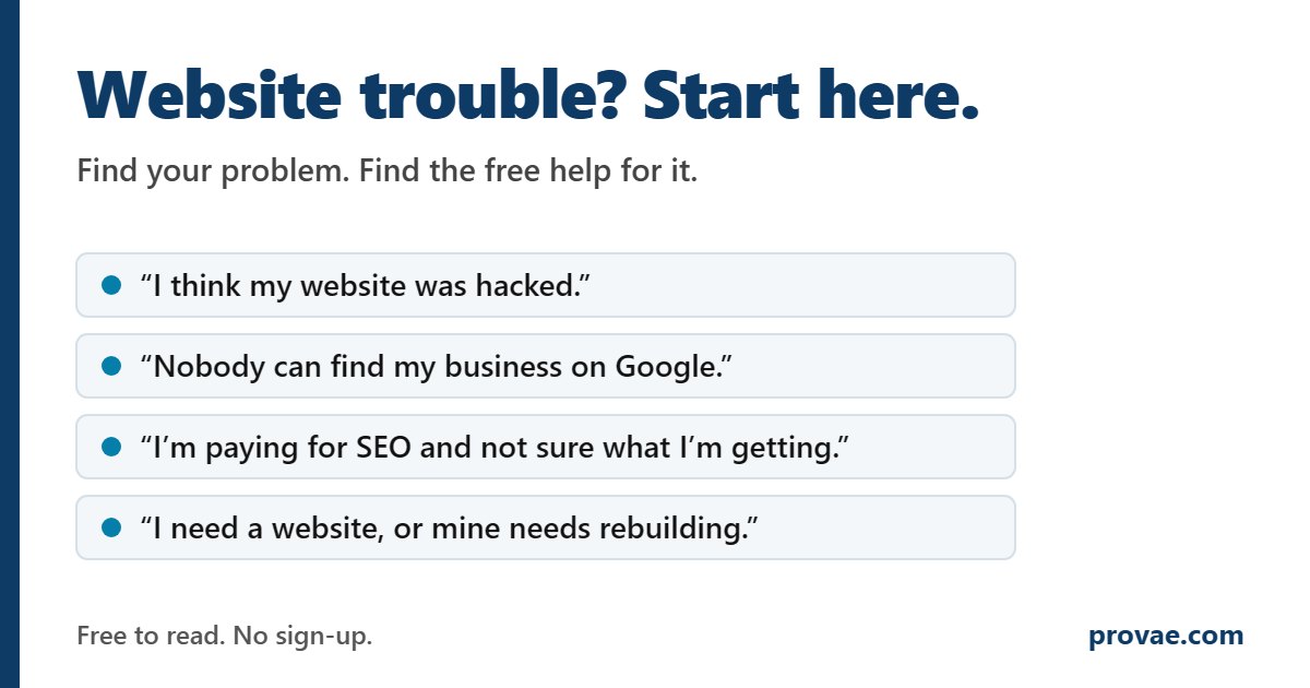 Website trouble? Start here: four common website problems, each matched to free help on provae.com